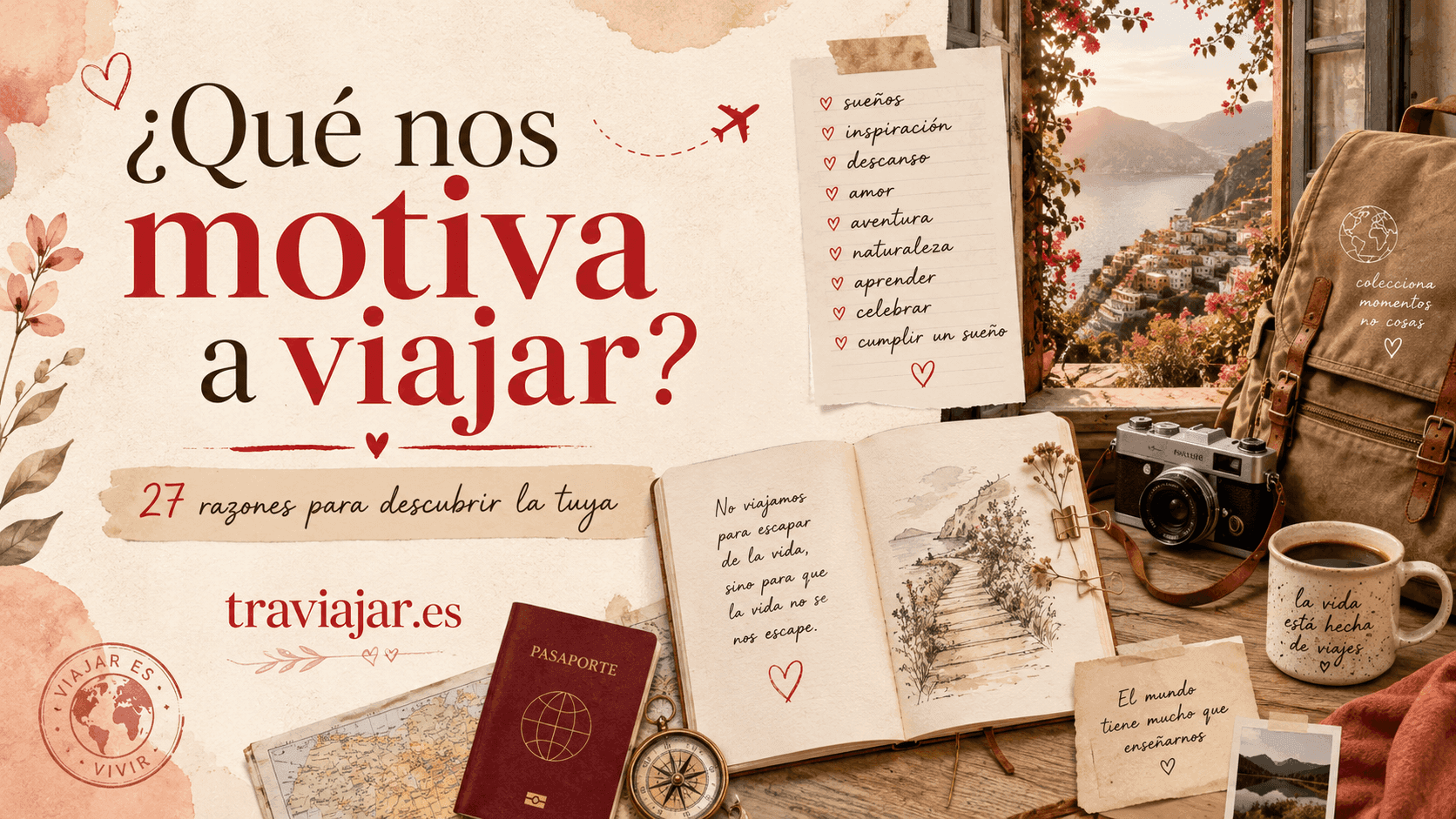 Que nos motiva a viajar